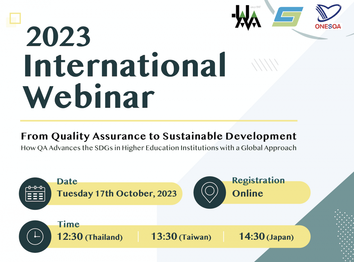2023 International Webinar-From Quality Assurance to Sustainable Development-How QA Advances the SDGs in Higher Education Institutions with a Global Approach